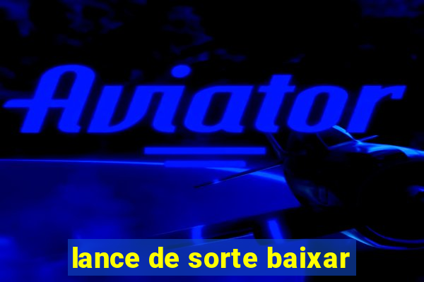 lance de sorte baixar